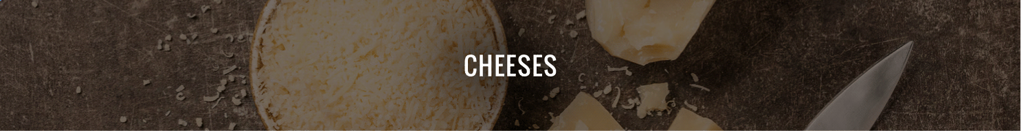 Cheeses