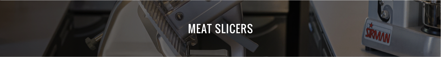 Meat Slicers